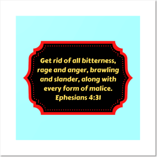 Bible Verse Ephesians 4:31 Posters and Art